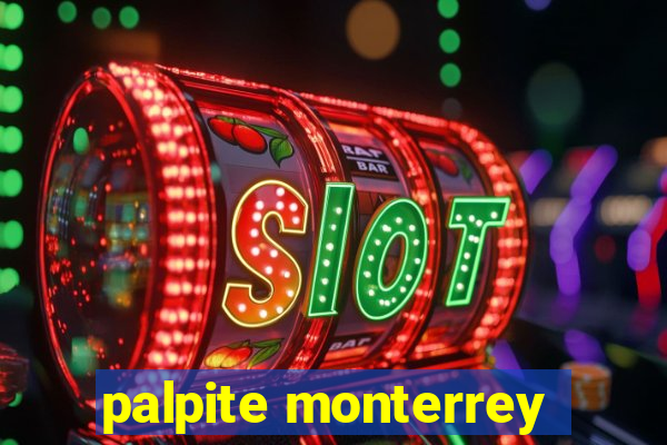 palpite monterrey